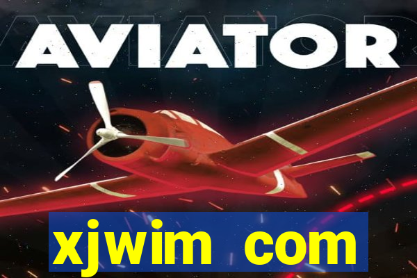 xjwim com plataforma login